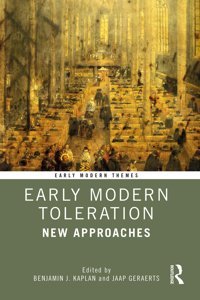 Early Modern Toleration (Early Modern Themes) Routledge