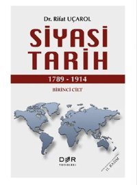 Siyasi Tarih Birinci Cilt (Ciltli)1789-1914 Rifat Uçarol Der Yayınları