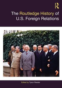 The History Of U.S. Foreign Relations ( Histories) Routledge