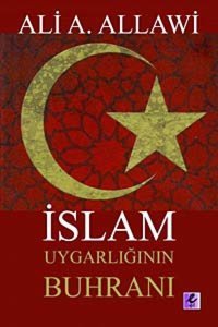 İslam Uygarlığın Buhranı Ali A. Allawi Efil Yayınevi