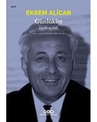 Günlükler (1956-1966) Ekrem Alican Yapı Kredi Yayınları