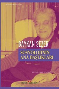 SosyolojinIn Ana Başlıklarısosyologca Kitapları 53 Baykan Sezer Doğu Kitabevi