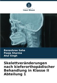 Skelettvernderungen Nach Kieferorthopdischer Behandlung İn Klasse Iı Abteilung 1 Saha, Banashree Verlag Unser Wissen