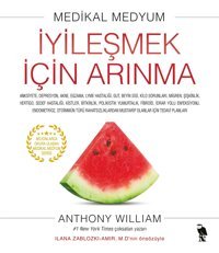 İyileşmek İçin Arınma Anthony William Nemesis