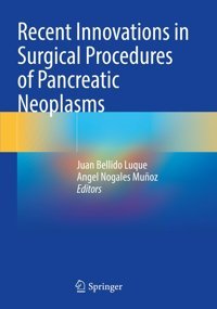 Recent Innovations İn Surgical Procedures Of Pancreatic Neoplasms Springer