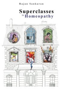 Superclasses İn Homeopathy Sankaran, Dr. Rajan Homoeopathic Medical Publishers