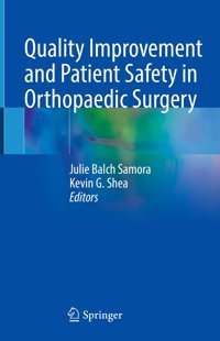 Quality Improvement And Patient Safety İn Orthopaedic Surgery Springer