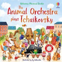 Animal Orchestra Plays Tchaikovsky Taplin, Sam Usborne Publishing Books Ltd