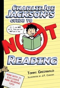 Charlie Joe Jackson'S Guide To Not Reading: 1 Greenwald, Tommy St. Martin'S Press