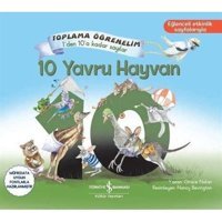 10 Yavru Hayvan: Toplama Öğrenelim - 1Den 10A Kadar Sayılar Grace Nolan İş Bankası Kültür Yayınları