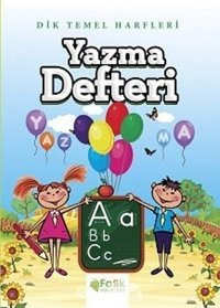 Dik Temel Harfleri Yazma Defteri Veysel Yıldız Fark Yayınları