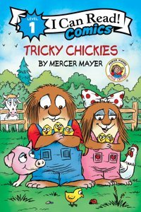 Little Critter: Tricky Chickies (I Can Read Comics Level 1) Mayer, Mercer Harper Collıns