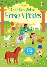 Little First Stickers Horses And Ponies Robson, Kirsteen Usborne