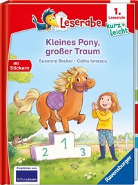 Kleines Pony, Groer Traum - Lesen Lernen Mit Dem Leseraben - Erstlesebuch - Kinderbuch Ab 6 Jahren - Lesenlernen 1. Klasse Jungen Und Mdchen Leserabe 1. Lesestufe Kurz Und Leicht) Becker, Susanne Ravensburger