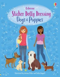 Sticker Dolly Dressing Dogs And Puppies Fiona Watt Usborne Publishing Books Ltd