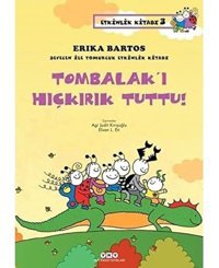 Sevecen İle Tomurcuk Etkinlik Kitabı 3 - Tombalaki Hıçkırık Tuttu! Erika Bartos Yapı Kredi Yayınları