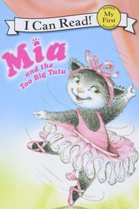 Pink Slippers: Mia And The Too Big Tutu (I Can Read) Farley, Robin Harper Collıns