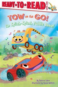 The Splish-Splash Puddle Dance!: Ready To Read Level 1 Lakin, Patricia Simon And Schuster