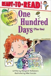 One Hundred Days (Plus One): Ready-To-Read Level 1 Mcnamara, Margaret Simon Spotlight