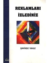 Reklamları İzlediniz Şahinde Yavuz Ütopya Yayınevi