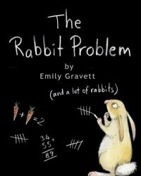 The Rabbit Problem Gravett, Emily Simon And Schuster