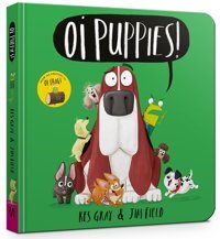 Oi Puppies! Gray, Kes Hodder Children'S Books Ltd