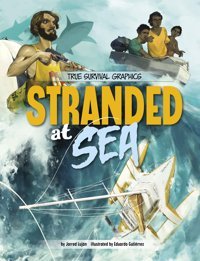 Stranded At Sea (True Survival Graphics) Lujn, Jarred Capstone Press