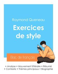 Russir Son 2024 : Analyse De L'Ouvrage Exercices De Style De Raymond Queneau Queneau, Raymond Bac De Français