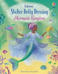 Sticker Dolly Dressing Mermaid Kingdom Fiona Watt Usborne Publishing Books Ltd