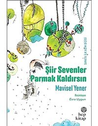 Şiir Sevenler Parmak Kaldırsın Mavisel Yener Hep Kitap