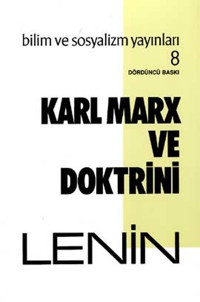 Karl Marx ve Doktrini Vladimir İlyiç Lenin Bilim ve Sosyalizm Yayınları