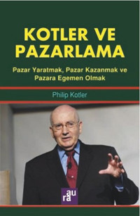 Kotler ve Pazarlama Philip Kotler Aura