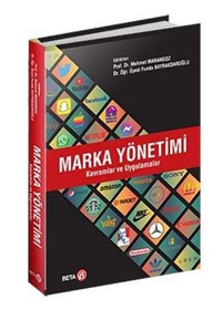 Marka Yönetimi - Kavramlar ve Uygulamalar Kolektif Beta Yayınları