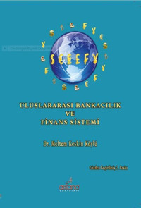 Uluslararası Bankacılık ve Finans Sistemi Meltem Keskin Köylü Astana Yayınları