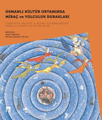 Osmanlı Kültür Ortamında Miraç ve Yolculuk Durakları Seti - 2 Kitap Takım Kolektif Dergah Yayınları