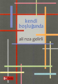 Kendi Boşluğunda Ali Rıza Gelirli Kibele