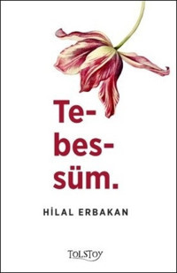 Tebessüm Hilal Erbakan Tolstoy Yayıncılık