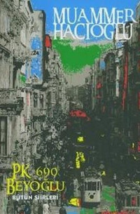 P.K.690 Beyoğlu (Bütün Şiirleri) Muammer Hacıoğlu Dönence Basım ve Yayın Hizmetleri