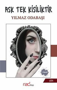 Aşk Tek Kişiliktir Yılmaz Odabaşı Red Kitap