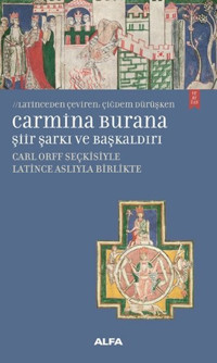 Carmina Burana-ŞiirŞarkı ve Başkaldırı Kolektif Alfa Yayıncılık