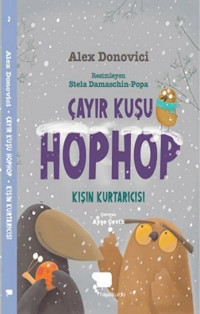 Çayır Kuşu Hophop Kışın Kurtarıcısı Alex Donovici Hayalkurdu Yayınları