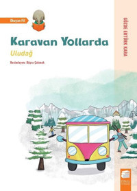 Karavan Yollarda-Uludağ Gözde Ertürk Kara Final Kültür Sanat Yayınları