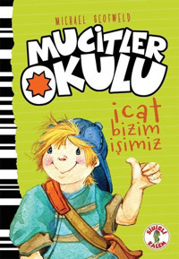 Mucitler Okulu-İcat Bizim İşimiz Michael Scotweld Sihirli Kalem