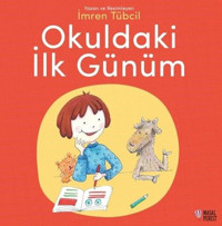 Okuldaki İlk Günüm İmren Tübcil Masalperest