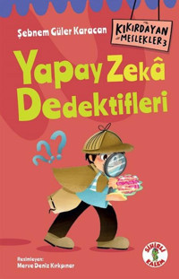 Yapay Zeka Dedektifleri - Kıkırdayan Meslekler 3 Şebnem Güler Karacan Sihirli Kalem