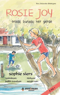 Rosie Joy-Orada Burada Her Yerde Sophie Siers Yeni İnsan Yayınevi