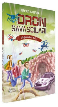 Dron Savaşçıları - Mağaradaki Sır Necati Akbaba Genç Damla Yayınevi