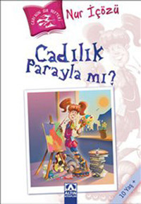 Cadılık Parayla Mı? Nur İçözü Altın Kitaplar