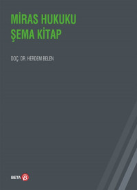 Miras Hukuku Şema Kitap Herdem Belen Beta Yayınları