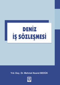 Deniz İş Sözleşmesi Nusret Bedük Ekin Basım Yayın